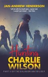 Hunting Charlie Wilson - Jan-Andrew Henderson - 9781648269219