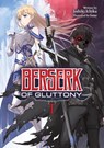 Berserk of Gluttony (Light Novel) Vol. 1 - Isshiki Ichika - 9781648270680