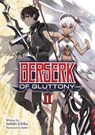Berserk of Gluttony (Light Novel) Vol. 2 - Isshiki Ichika - 9781648270864