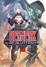 Berserk of Gluttony (Light Novel) Vol. 3 - Isshiki Ichika - 9781648272424