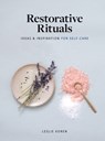 Restorative Rituals - Leslie Koren - 9781648290282