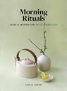 Morning Rituals - Leslie Koren - 9781648290299