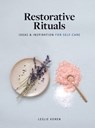 Restorative Rituals - Leslie Koren - 9781648291173