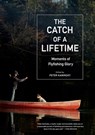 The Catch of a Lifetime - Peter Kaminsky - 9781648291494