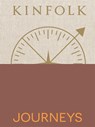 Kinfolk Journeys - John Burns - 9781648291913