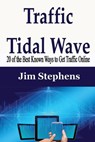 Traffic Tidal Wave - Jim Stephens - 9781648300110