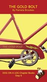 The Gold Bolt Chapter Book - Pamela Brookes - 9781648310331