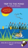 Trip To The Pond - Pamela Brookes - 9781648310713