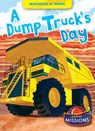 A Dump Truck's Day - Betsy Rathburn - 9781648348464