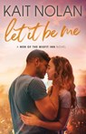 Let It Be Me - Kait Nolan - 9781648351198