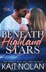 Beneath Highland Stars - Kait Nolan - 9781648352041