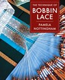 Technique of Bobbin Lace - Pamela Nottingham - 9781648370427