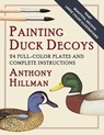 Painting Duck Decoys - Anthony Hillman - 9781648370663