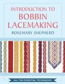 An Introduction to Bobbin Lace Making - Rosemary Shepherd - 9781648373886