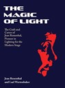 The Magic of Light - Jean Rosenthal ; Lael Wertenbaker - 9781648374296