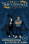 Star-Crossed - BYRNE,  Kerrigan - 9781648395079