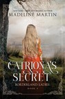 Catriona's Secret - Madeline Martin - 9781648395727