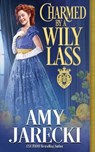 Charmed by a Wily Lass - Amy Jarecki - 9781648395888