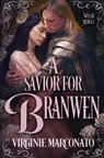 A Savior for Branwen - Virginie Marconato - 9781648398070