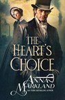 The Heart's Choice - Anna Markland - 9781648399107