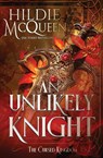 An Unlikely Knight - Hildie Mcqueen - 9781648399145
