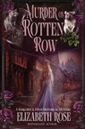 Murder on Rotten Row - Elizabeth Rose - 9781648399312