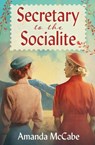Secretary to the Socialite - Amanda Mccabe - 9781648399398