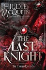 The Last Knight - Hildie Mcqueen - 9781648399954