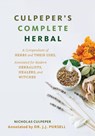 Culpeper's Complete Herbal: A Compendium of Herbs and Their Uses, Annotated for Modern Herbalists, Healers, and Witches - Nicholas Culpeper - 9781648411168