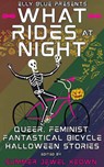 What Rides at Night - Summer Jewel Keown ; Elly Blue - 9781648414527