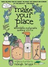 Make Your Place - Raleigh Briggs - 9781648414701