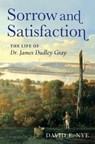 Sorrow and Satisfaction - David E. Nye - 9781648433870