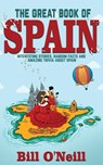 The Great Book of Spain - Bill O'Neill - 9781648450488