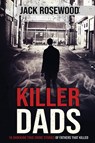 Killer Dads - Jack Rosewood - 9781648450792
