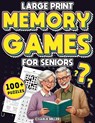 Memory Games for Seniors (Large Print) - Charlie Miller - 9781648450952