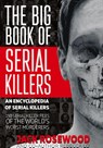 The Big Book of Serial Killers - Jack Rosewood ; Rebecca Lo - 9781648450990