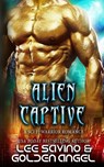 Alien Captive - Lee Savino ; Golden Angel - 9781648470691