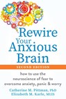 Rewire Your Anxious Brain - Catherine M. Pittman ; Karle Elizabeth - 9781648486388