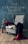 The Counselling Diaries - Christina Francis - 9781648508301