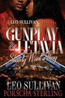 GUNPLAY & LETAVIA - SULLIVAN,  Leo ; Sterling, Porscha - 9781648543326