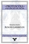 Protocoles des sages de Sion - Roger Lambelin - 9781648580505