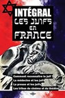 Integral Les juifs en France - MONTANDON,  George ; Rebatet, Lucien ; Pemjean, Lucien - 9781648581779
