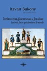 Imperialisme, communisme et judaisme - Itsvan Bakony - 9781648582288