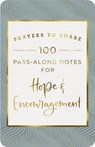 100 Pass-Along Notes for Hope and Encouragement: Prayers to Share (Shareable Messages of Comfort with a Prayer, Scripture, and Inspirational Quote) - Dayspring - 9781648703041