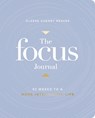 The Focus Journal: 52 Weeks to a More Intentional Life - Cleere Cherry Reaves - 9781648709302