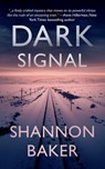 Dark Signal - Shannon Baker - 9781648754135