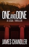 One and Done - James Chandler - 9781648754494