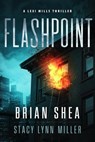 Flashpoint - Stacy Lynn Miller - 9781648758485