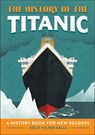 The History of the Titanic - Kelly Milner Halls - 9781648762871