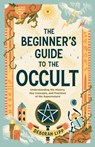 The Beginner's Guide to the Occult - Deborah Lipp - 9781648764738